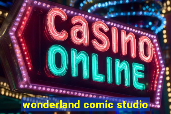 wonderland comic studio